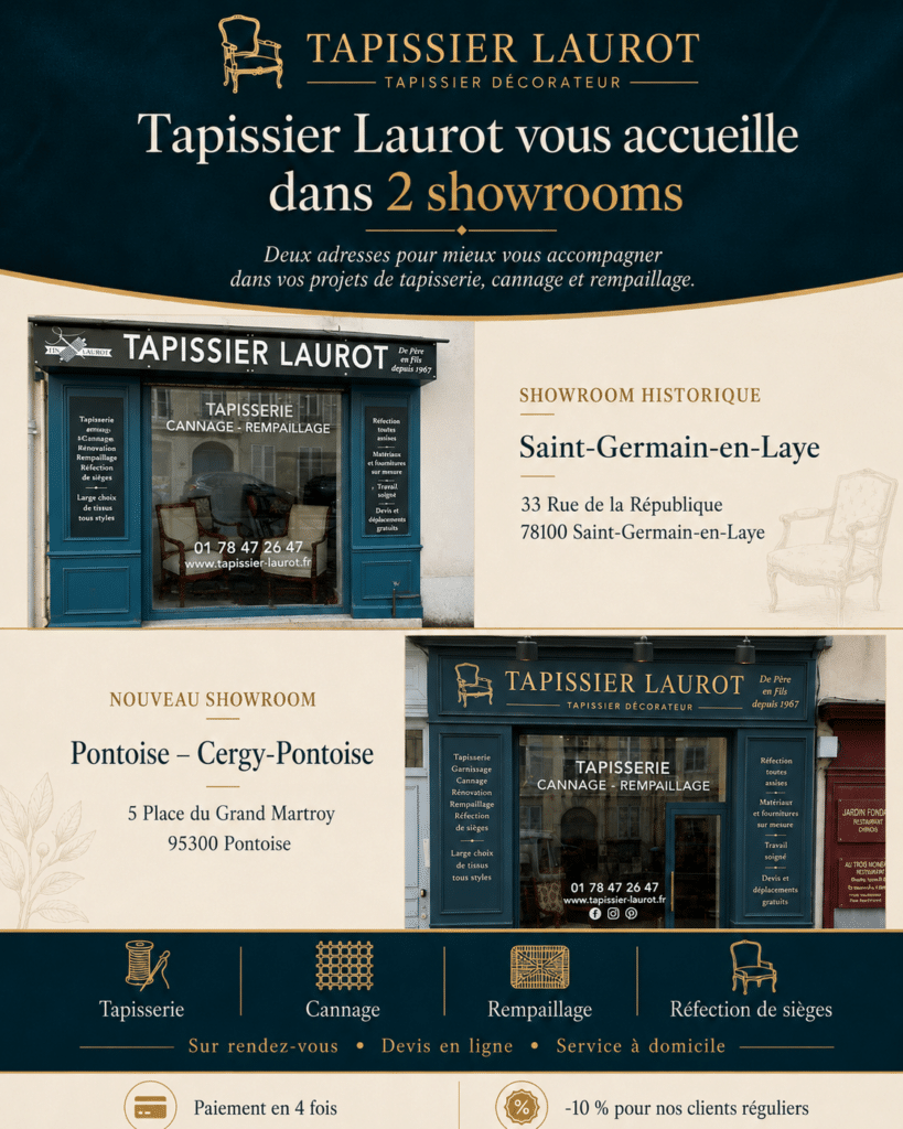 Showroom historique Tapissier Laurot à Saint-Germain-en-Laye et nouveau showroom à Pontoise dans le Val-d’Oise